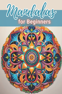 Mandalas for Beginners Coloring Book
