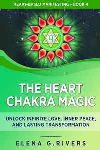 Heart Chakra Magic