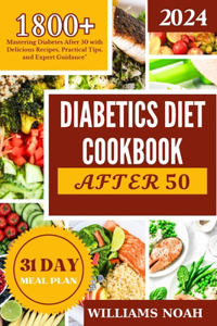 Diabetics Diet Cookbook After 50