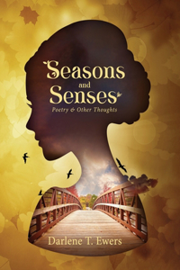 Seasons and Senses