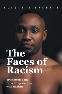 Faces of Racism