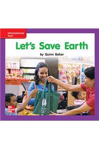 Reading Wonders Leveled Reader Let's Save Earth: Ell Unit 10 Week 3 Grade K