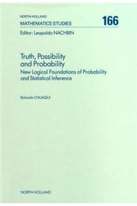 Truth, Possibility and Probability