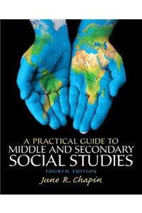 Practical Guide to Middle and Secondary Social Studies, A, Pearson Etext with Loose-Leaf Version -- Access Card Package