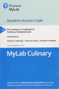 Mylab Culinary and Pearson Kitchen Manager with Pearson Etext -- Access Card -- For on Cooking