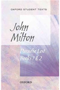 John Milton: Paradise Lost Books 1 & 2