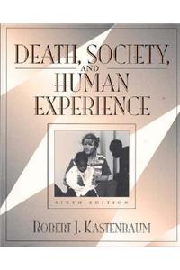 Death, Society, and Human Experience