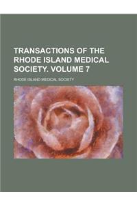 Transactions of the Rhode Island Medical Society Volume 7