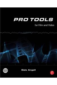 Pro Tools for Film and Video