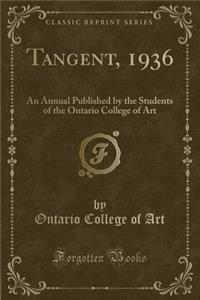 Tangent, 1936
