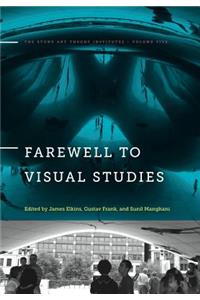 Farewell to Visual Studies