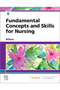 Fundamental Concepts and Skills for Nursing - E-Book