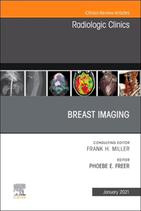 Breast Imaging, an Issue of Radiologic Clinics of North America