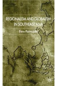 Regionalism and Globalism in Southeast Asia
