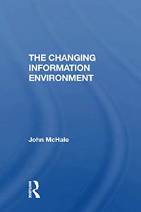 The Changing Information Environment