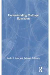 Understanding Multiage Education