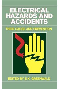 Electrical Hazards and Accidents