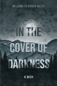 In the Cover of Darkness