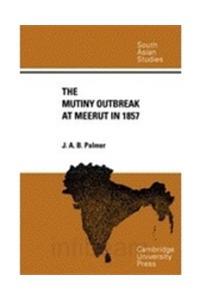 The Mutiny Outbreak At Meerut In 1857