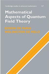 Mathematical Aspects of Quantum Field Theory