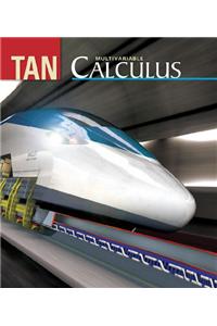 Student Solutions Manual (Chapters 10-15) for Tan's Multivariable Calculus