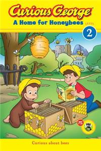 Curious George A Home for Honeybees: CGTV Early Reader