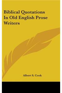 Biblical Quotations In Old English Prose Writers
