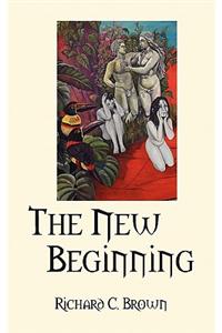 The New Beginning