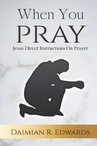 When You Pray