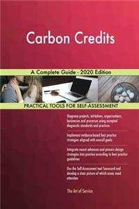 Carbon Credits A Complete Guide - 2020 Edition