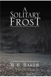Solitary Frost