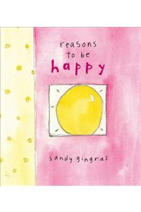 Reasons to Be Happy