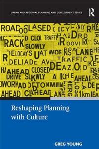 Reshaping Planning with Culture