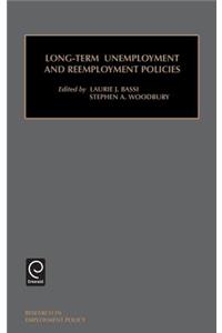 Long-Term Unemployment and Reemployment Policies (Research in Employment Policy)