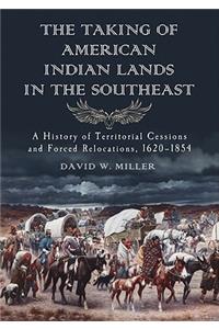 Taking of American Indian Lands in the Southeast