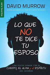 Lo Que No Te Dice Tu Esposo - Serie Favoritos