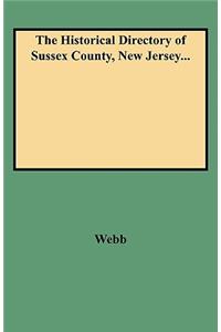 Historical Directory of Sussex County, New Jersey...