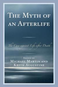 Myth of an Afterlife