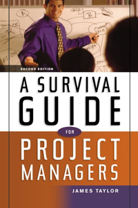 Survival Guide for Project Managers