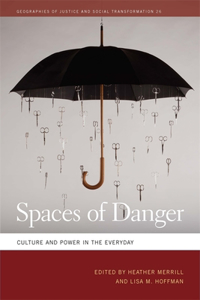 Spaces of Danger