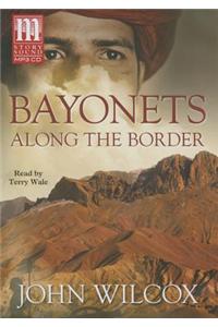 Bayonets Along the Border