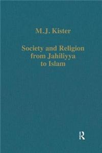 Society and Religion from Jahiliyya to Islam