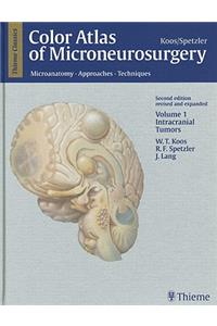 Color Atlas of Microneurosurgery, Volume 1