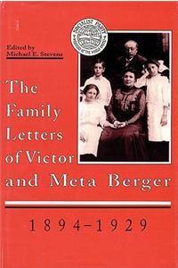 The Family Letters of Victor & Meta Berger, 1894-1929