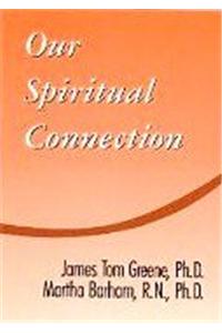 Our Spiritual Connection