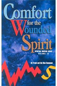 Comfort for the Wounded Spirit