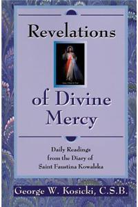 Revelations of Divine Mercy: Daily Readings from the Diary of Saint Faustina Kowalska