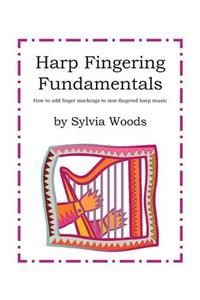 Harp Fingering Fundamentals