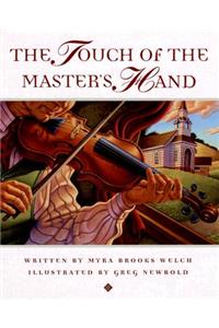 The Touch of the Master's Hand