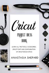 Cricut Project Ideas Book